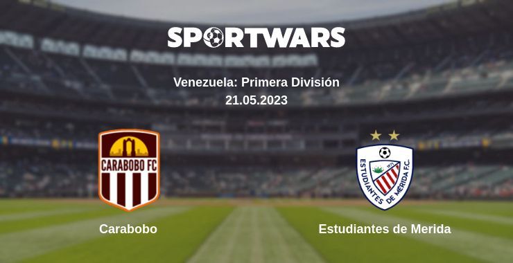 Carabobo — Estudiantes de Merida watch online for free 21.05.2023