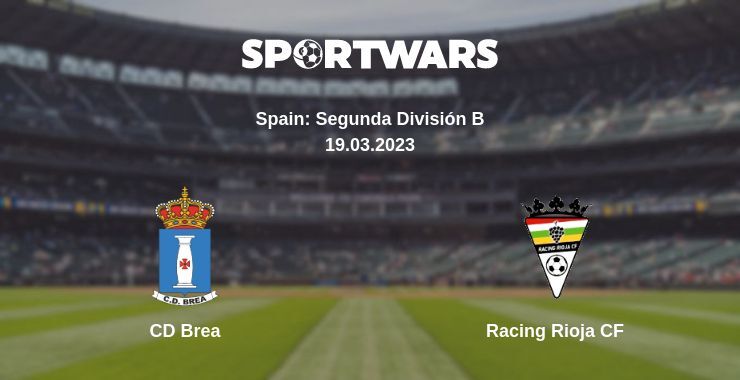 CD Brea — Racing Rioja CF watch online for free 19.03.2023