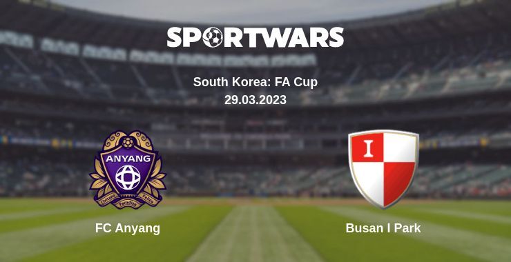 FC Anyang — Busan I Park watch online for free 29.03.2023