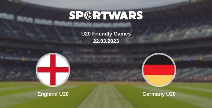 England U20 — Germany U20 watch online for free 22.03.2023