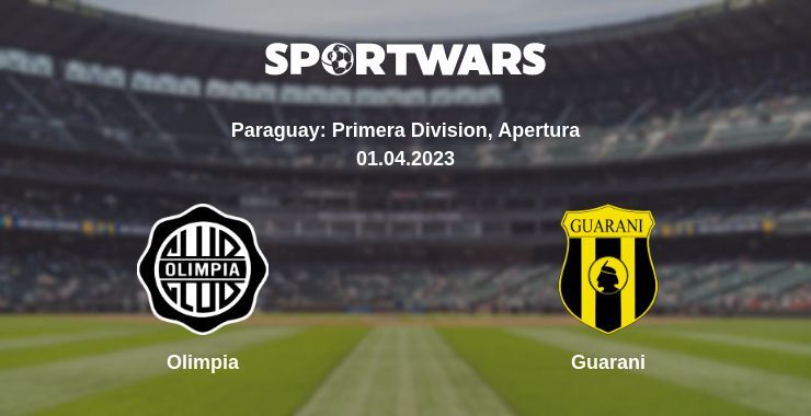 Olimpia — Guarani watch online for free 01.04.2023