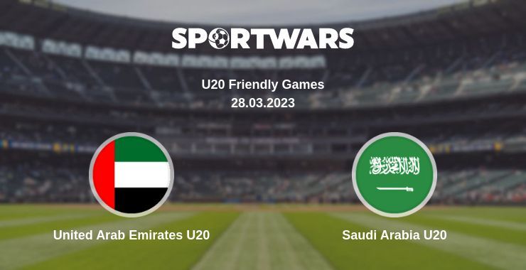 United Arab Emirates U20 — Saudi Arabia U20 watch online for free 28.03.2023