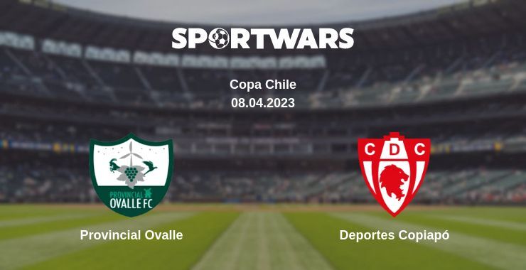 Provincial Ovalle — Deportes Copiapó watch online for free 08.04.2023