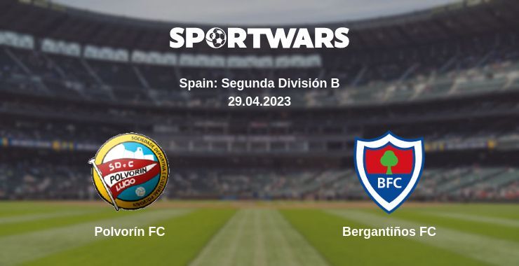 Polvorín FC — Bergantiños FC watch online for free 29.04.2023