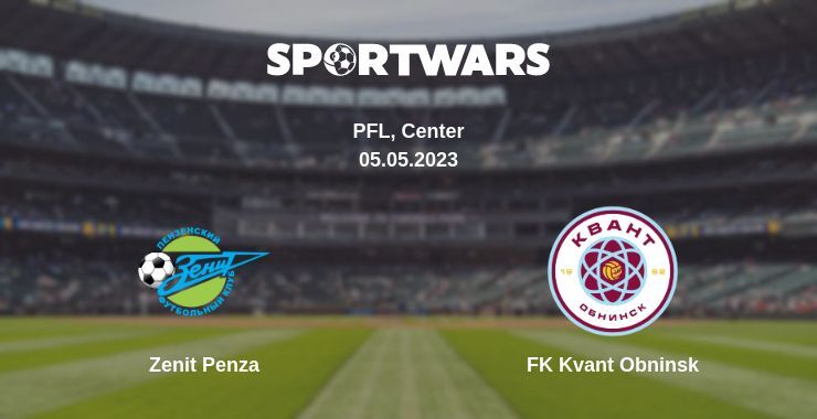 Zenit Penza — FK Kvant Obninsk watch online for free 05.05.2023