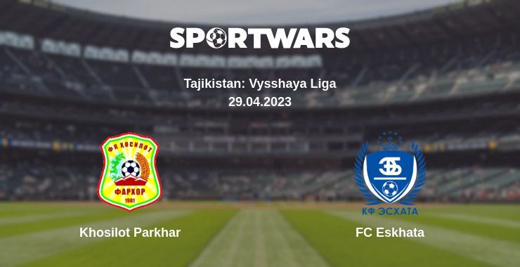 Khosilot Parkhar — FC Eskhata watch online for free 29.04.2023