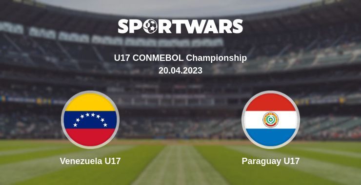 Venezuela U17 — Paraguay U17 watch online for free 20.04.2023