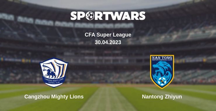 Cangzhou Mighty Lions — Nantong Zhiyun watch online for free 30.04.2023