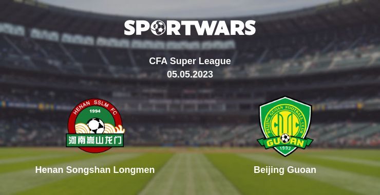 Henan Songshan Longmen — Beijing Guoan watch online for free 05.05.2023