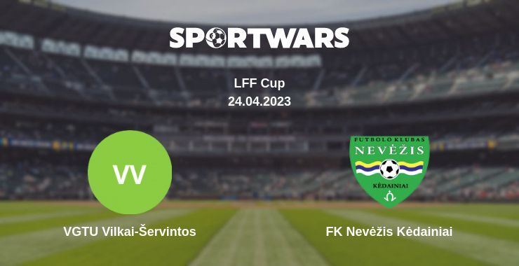 VGTU Vilkai-Šervintos — FK Nevėžis Kėdainiai watch online for free 24.04.2023