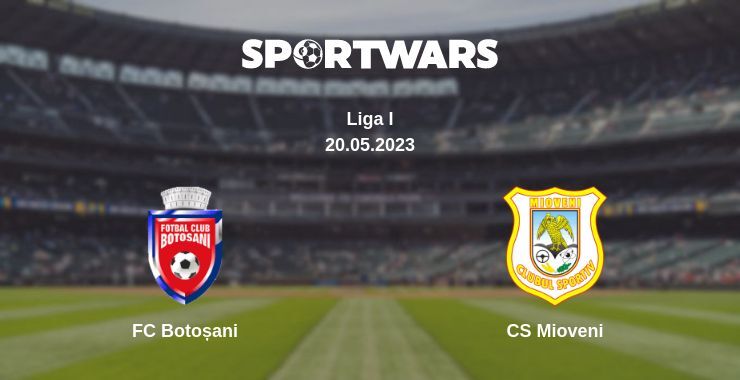 FC Botoșani — CS Mioveni watch online for free 20.05.2023