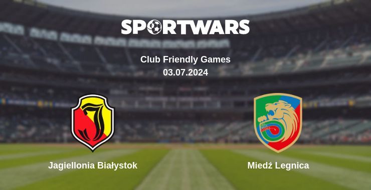 Jagiellonia Białystok — Miedź Legnica watch online for free 03.07.2024