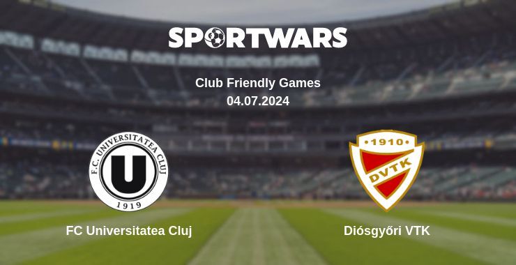 FC Universitatea Cluj — Diósgyőri VTK watch online for free 04.07.2024