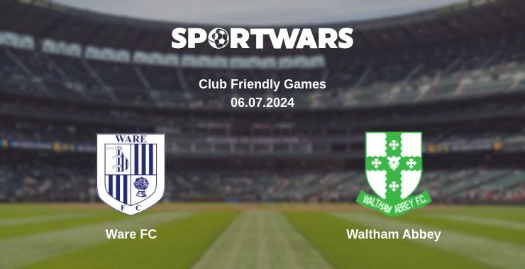 Ware FC — Waltham Abbey watch online for free 06.07.2024