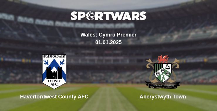 Haverfordwest County AFC — Aberystwyth Town watch online broadcast, 01.01.2025