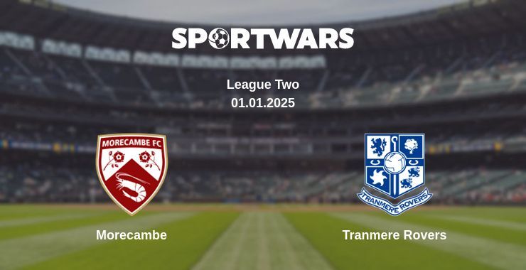 Morecambe — Tranmere Rovers watch online broadcast, 01.01.2025