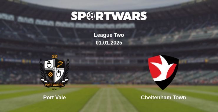 Port Vale — Cheltenham Town watch online broadcast, 01.01.2025