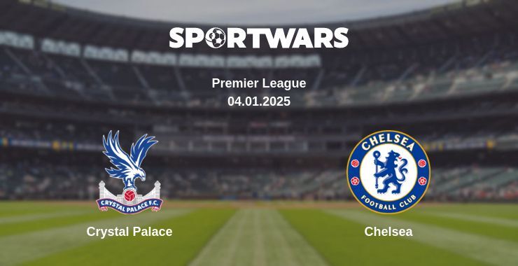 Crystal Palace — Chelsea watch online broadcast, 04.01.2025