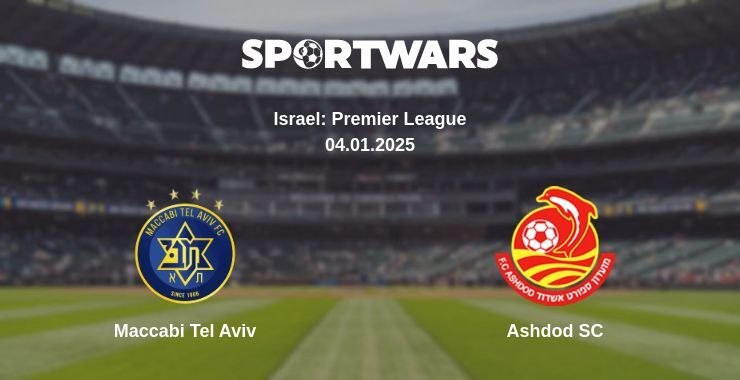 Maccabi Tel Aviv — Ashdod SC watch online broadcast, 04.01.2025