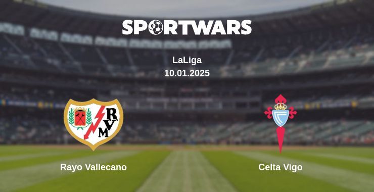 Rayo Vallecano — Celta Vigo watch online broadcast, 10.01.2025