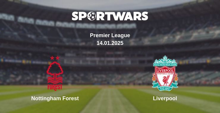 Nottingham Forest — Liverpool watch online for free 14.01.2025