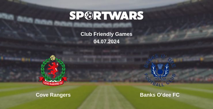 Cove Rangers — Banks O'dee FC watch online for free 04.07.2024