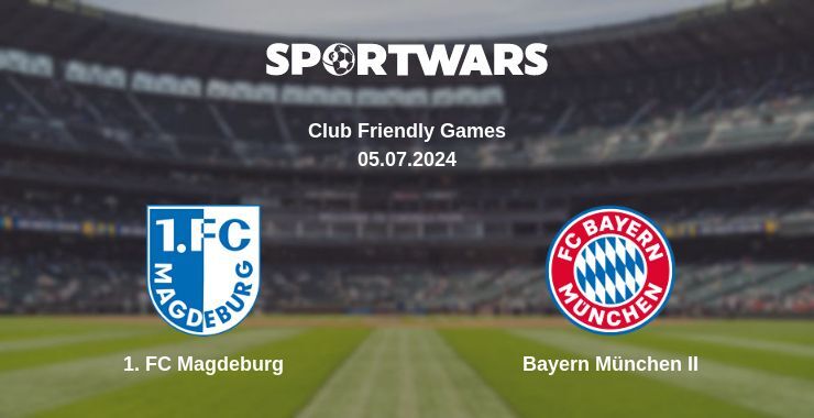 1. FC Magdeburg — Bayern München II watch online for free 05.07.2024