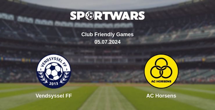 Vendsyssel FF — AC Horsens watch online for free 05.07.2024