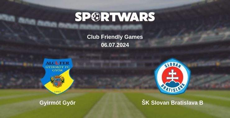 Gyirmót Győr — ŠK Slovan Bratislava B watch online for free 06.07.2024