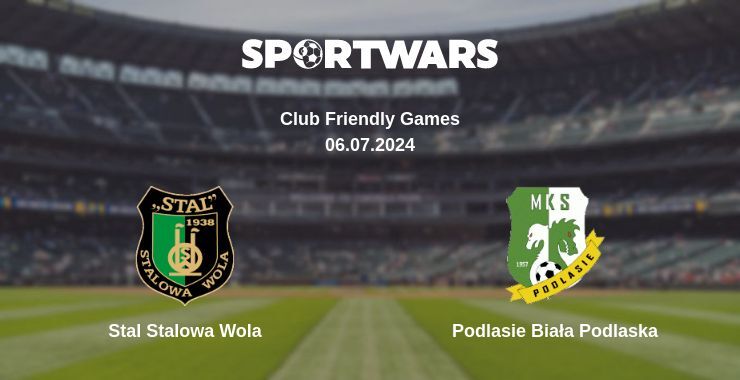 Stal Stalowa Wola — Podlasie Biała Podlaska watch online for free 06.07.2024