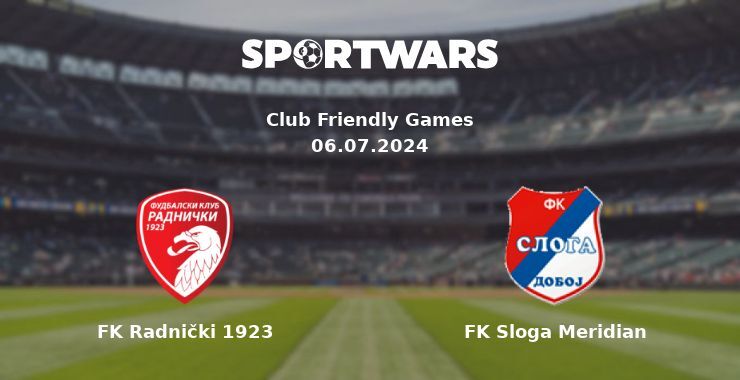 FK Radnički 1923 — FK Sloga Meridian watch online for free 06.07.2024