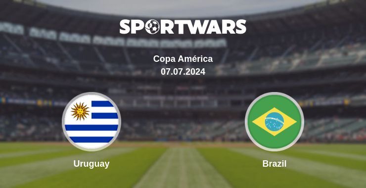 Uruguay — Brazil watch online for free 07.07.2024