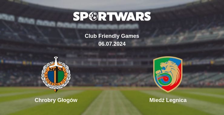 Chrobry Głogów — Miedź Legnica watch online for free 06.07.2024