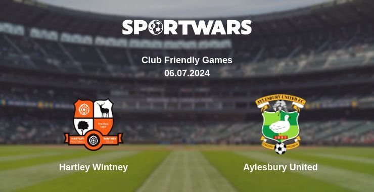 Hartley Wintney — Aylesbury United watch online for free 06.07.2024