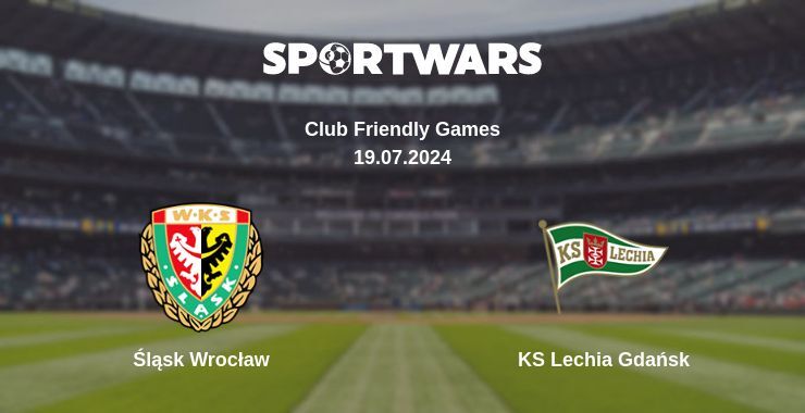 Śląsk Wrocław — KS Lechia Gdańsk watch online for free 19.07.2024