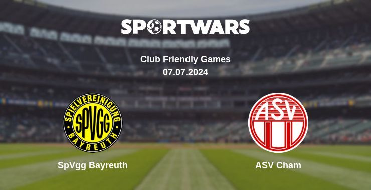 SpVgg Bayreuth — ASV Cham watch online for free 07.07.2024