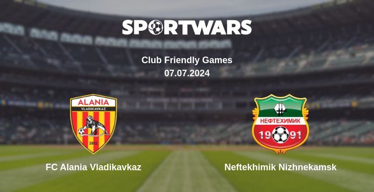 FC Alania Vladikavkaz — Neftekhimik Nizhnekamsk watch online for free 07.07.2024