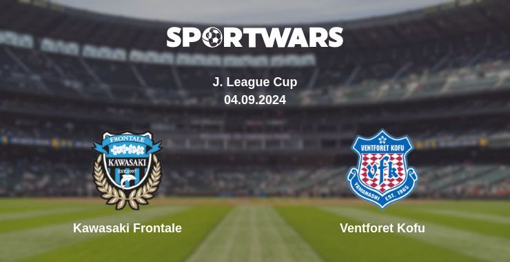 Result of the Kawasaki Frontale — Ventforet Kofu match, 04.09.2024