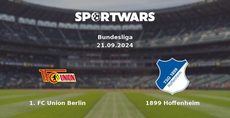 1. FC Union Berlin — 1899 Hoffenheim, where to watch online broadcast