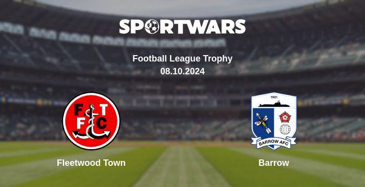 Fleetwood Town — Barrow watch online for free 08.10.2024