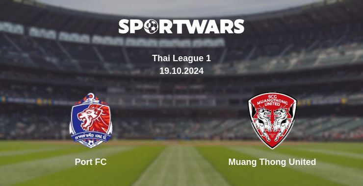 Port FC — Muang Thong United watch online for free 19.10.2024