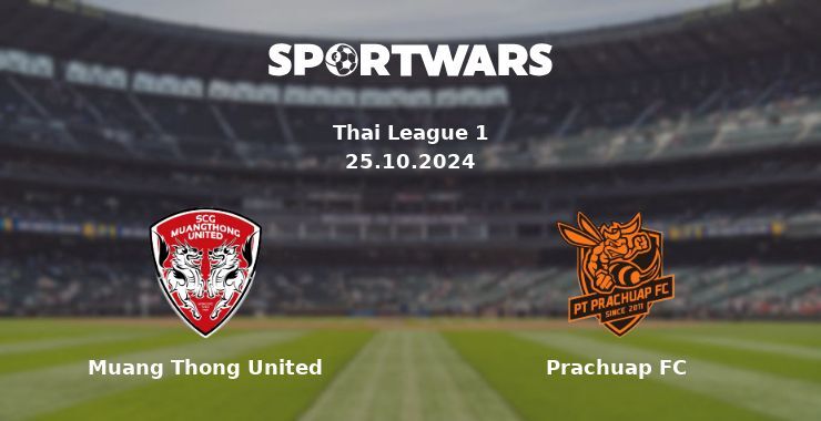 Muang Thong United — Prachuap FC watch online for free 25.10.2024