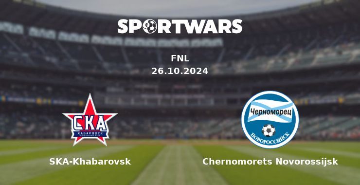 SKA-Khabarovsk — Chernomorets Novorossijsk watch online for free 26.10.2024