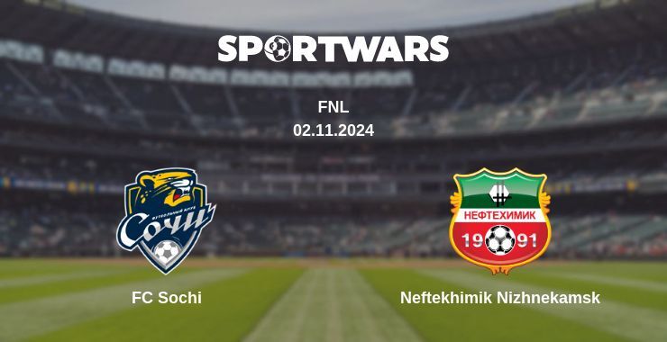 FC Sochi — Neftekhimik Nizhnekamsk watch online for free 02.11.2024