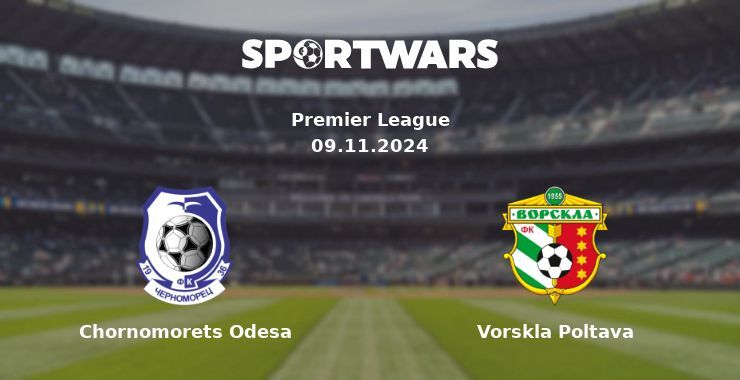 Chornomorets Odesa — Vorskla Poltava watch online for free 08.11.2024