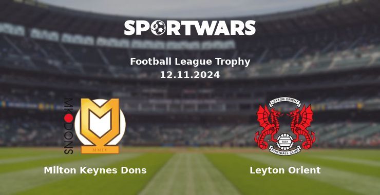 Milton Keynes Dons — Leyton Orient watch online for free 12.11.2024