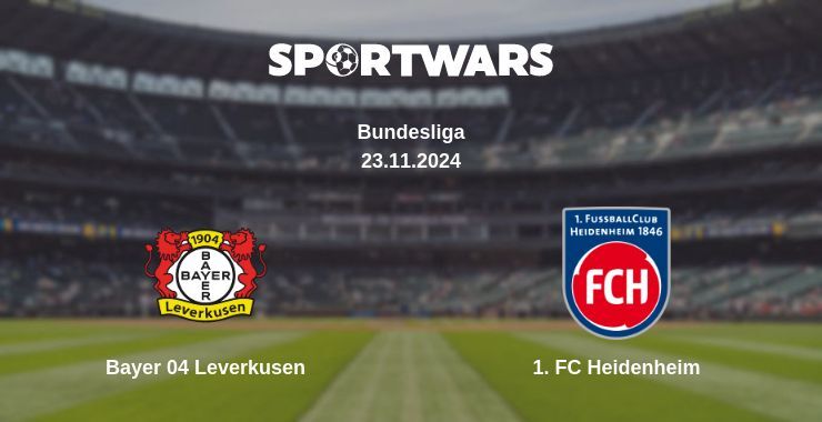 Bayer 04 Leverkusen — 1. FC Heidenheim watch online for free 23.11.2024