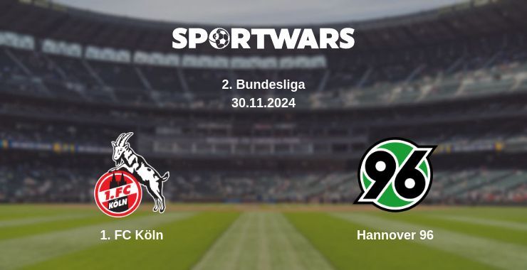 1. FC Köln — Hannover 96 watch online for free 30.11.2024