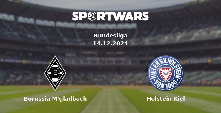 Borussia M'gladbach — Holstein Kiel watch online for free 14.12.2024