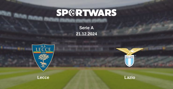 Lecce — Lazio watch online broadcast, 21.12.2024